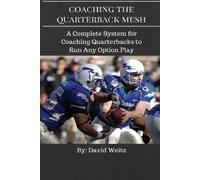 David Weitz Coaching the Quarterback Mesh (Tascabile)