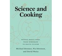 David Weitz Pia Sörensen Michael Brenner Science and Cooking (Copertina rigida)