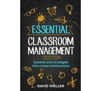 David Weller Essential Classroom Management (Tascabile)