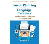 David Weller Lesson Planning for Language Teachers (Tascabile)