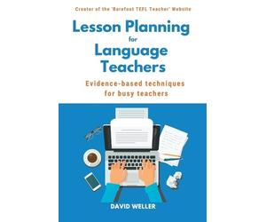 David Weller Lesson Planning for Language Teachers (Tascabile)
