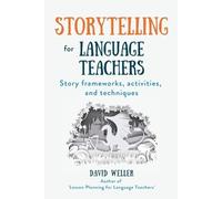 David Weller Storytelling for Language Teachers (Tascabile)