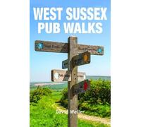 David Weller West Sussex Pub Walks (Tascabile) Pub Walks