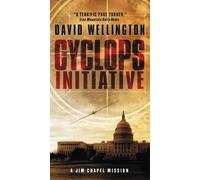 David Wellington The Cyclops Initiative (Tascabile) Jim Chapel Missions