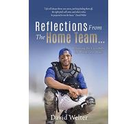 David Welter Reflections From the Home Team... Reframing the Curveba (Tascabile)