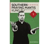 David Welther Fundamentals of Southern Praying Mantis Volume One (Tascabile)