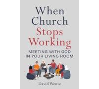 David Wentz When Church Stops Working (Tascabile)