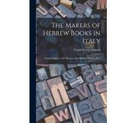 David Werner 18 The Makers of Hebrew Books in Italy; Being Ch (Copertina rigida)
