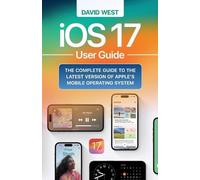 David West iOS 17 User Guide (Tascabile)