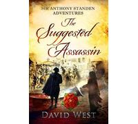 David West The Suggested Assassin (Tascabile) Sir Anthony Standen Adventures