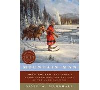 David Weston Marshall Mountain Man (Tascabile) American Grit