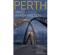 David Whish-Wilson Perth (Tascabile) Cities Series