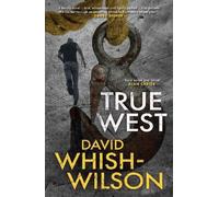 David Whish-Wilson True West (Tascabile)