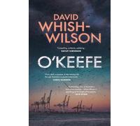 David Whish-Wilson Whish-Wilson,David O'Keefe (Tascabile)