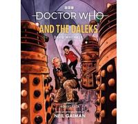 Doctor Who and the Daleks (Illustrated Edition) by David Whitaker