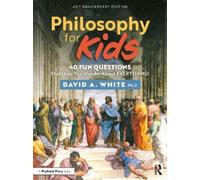 David White Philosophy for Kids (Tascabile)