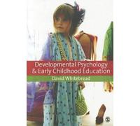 David Whitebrea Developmental Psychology and Early Childhood (Copertina rigida)