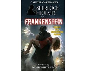 David Whitehead Sherlock Holmes vs. Frankenstein (Tascabile)