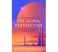 David Whitehouse The Alien Perspective (Tascabile)
