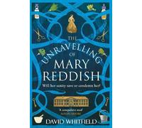 David Whitfield The Unravelling of Mary Reddish (Tascabile)
