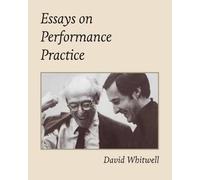 David Whitwell Essays on Performance Practice (Tascabile)