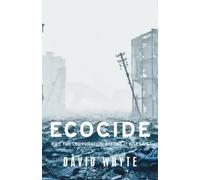 David Whyte Ecocide (Tascabile) Manchester University Press