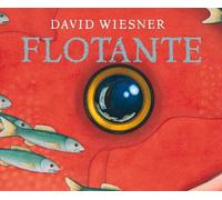 David Wiesner Flotante (Copertina rigida) Álbumes