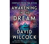 David Wilcock Awakening in the Dream (Tascabile)