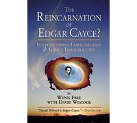 David Wilcock Wynn Free The Reincarnation of Edgar Cayce? (Tascabile)