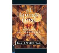 David Wilkerson El Llamado Final: Al Borde del Holocausto Financiero (Tascabile)