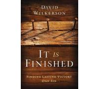 David Wilkerson Gary Wil It Is Finished - Finding Lasting Victory Ov (Tascabile)