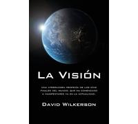 David Wilkerson La Visión (Tascabile)