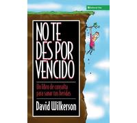 David Wilkerson No Te Des Por Vencido (Tascabile)