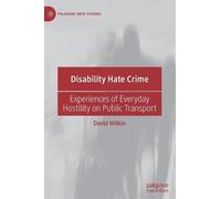 David Wilkin Disability Hate Crime (Copertina rigida) Palgrave Hate Studies