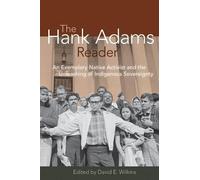David Wilkins The Hank Adams Reader (Tascabile)