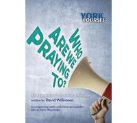 David Wilkinson Who are we Praying to? (CD)