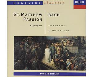 David Willcocks, The Bach Choir - Bach: St.Matthew Passion Hlght