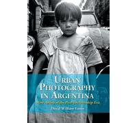 David William Foster Urban Photography in Argentina (Tascabile)