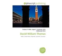 David William Thomas: Wales, United States, Polymath, Journalist, Louisiana.
