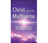David Williams Christ and the Multiverse (Copertina rigida)