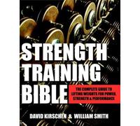 David Williams David Kirschen Strength Training Bible For Men (Tascabile)