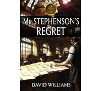 David Williams Mr Stephenson's Regret (Tascabile)