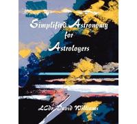 David Williams Simplified Astronomy for Astrologers (Tascabile)