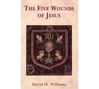 David Williams The Five Wounds of Christ (Tascabile)