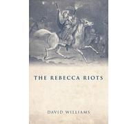 David Williams The Rebecca Riots (Tascabile)