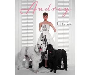 David Wills Audrey: The 50s (Copertina rigida)