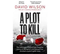 David Wilson A Plot to Kill (Tascabile)