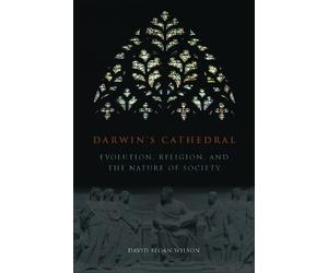 David Wilson Darwin`s Cathedral - Evolution, Religion, and the Natur (Tascabile)