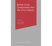 David Wilson Gerry Stok British Local Government into the 21st Centu (Tascabile)