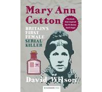 David Wilson Mary Ann Cotton (Tascabile)